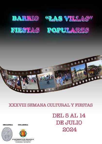 XXXVIII semana cultural y fiestas populares barrio “Las Villas”