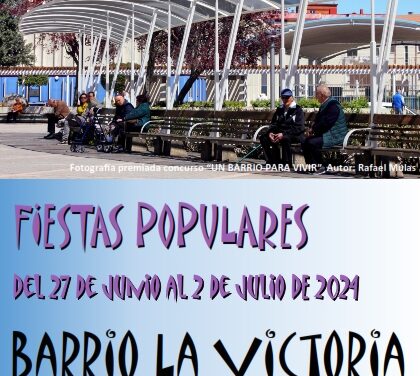 Fiestas Populares Barrio de La Victoria 2024